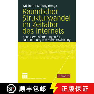 【3-4周达】Räumlicher Strukturwandel im Zeitalter des Internets: Neue Herausforderungen für Raumord... [9783531143811]