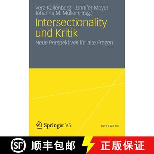 【3-4周达】Intersectionality und Kritik : Neue Perspektiven für alte Fragen [9783531177267]