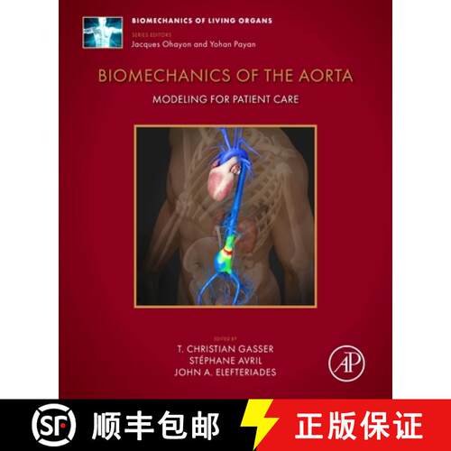 【3-4周达】精装 Biomechanics of the Aorta: Modelling for Patient Care [9780323954846]