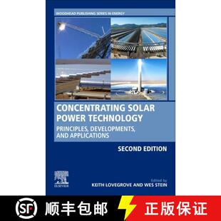 【3-4周达】精装 Concentrating Solar Power Technology: Principles, Developments, and Applications [9780128199701]