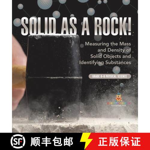 【3-4周达】精装 Solid as a Rock! Measuring the Mass and Density of Solid Objects and Identifying Subs... [9781541989924]