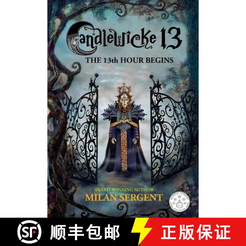 【3-4周达】Candlewicke 13: The 13th Hour Begins: Book Four of the Candlewicke 13 Series [9781734877502]