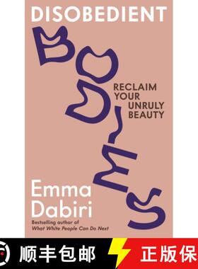 【3-4周达】Disobedient Bodies : Reclaim Your Unruly Beauty [9781800817920]