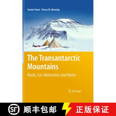 【3-4周达】精装 The Transantarctic Mountains: Rocks, Ice, Meteorites and Water [9781402084065]