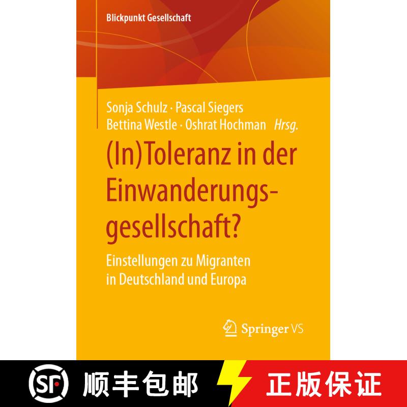 【3-4周达】(In)Toleranz in der Einwanderungsgesellschaft? : Einstellungen zu Migranten in Deutschland... [9783658326265] - 实物图