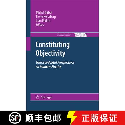 【3-4周达】Constituting Objectivity : Transcendental Perspectives on Modern Physics [9781402095092]