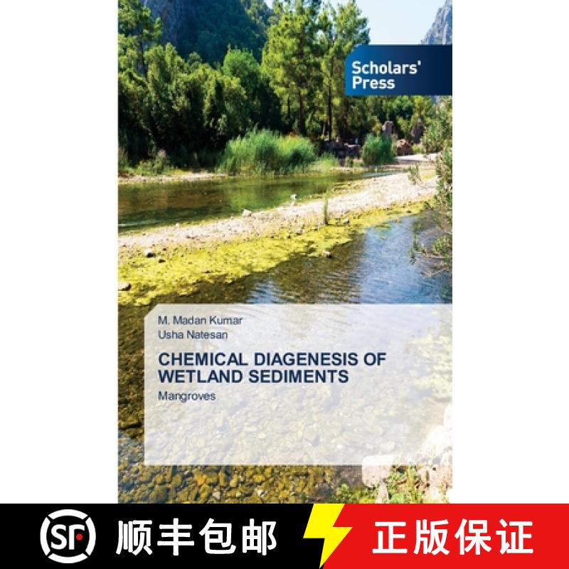【2-3周达】Chemical Diagenesis of Wetland Sediments [9786138950004]