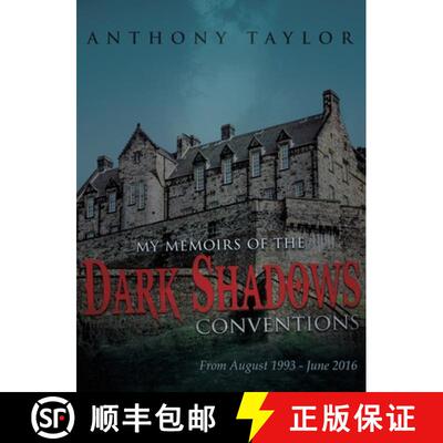 【3-4周达】My Memoirs of the Dark Shadows Conventions: From August 1993 - June 2016 [9781964362649]