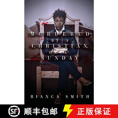 【3-4周达】Murdered by a Christian, On a Sunday [9780692141137]