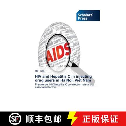 预订 HIV and Hepatitis C in injecting drug users in Ha Noi, Viet Nam [9783639715132]