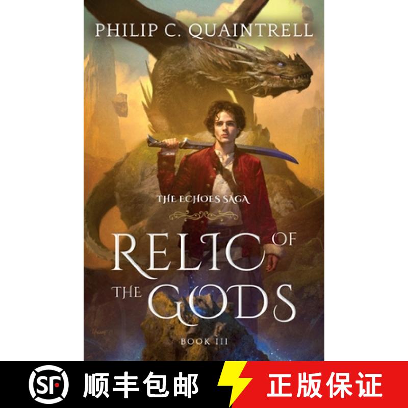 预订 Relic of the Gods: (The Echoes Saga: Book 3) [9781916610026]
