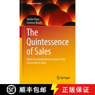 【3-4周达】精装 The Quintessence of Sales : What You Really Need to Know to Be Successful in Sales (1... [9783319611723]