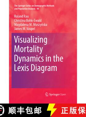 【3-4周达】Visualizing Mortality Dynamics in the Lexis Diagram (Softcover reprint of the original 1st... [9783319878805]