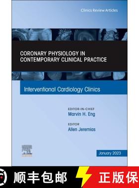 【3-4周达】Intracoronary Physiology and Its Use in Interventional Cardiology, an Issue of Interventio... [9780323938471]