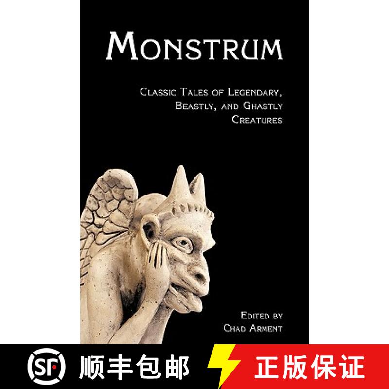 【2-3周达】Monstrum: Classic Tales of Legendary, Beastly, and Ghastly Creatures [9781616460228]
