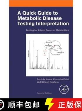 【3-4周达】A Quick Guide to Metabolic Disease Testing Interpretation: Testing for Inborn Errors of Me... [9780128169261]