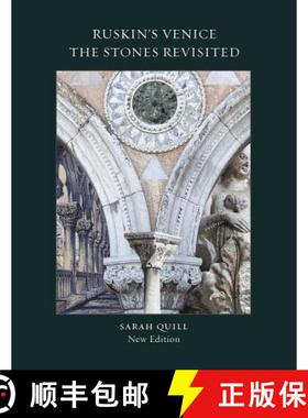 【3-4周达】Ruskin's Venice:  The Stones Revisited New Edition [9781848221796]