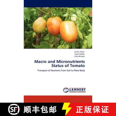 预订 Macro and Micronutrients Status of Tomato [9783845411521]