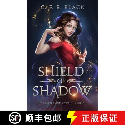 【3-4周达】Shield of Shadow: A Scepter and Crown Novella [9781737942573]
