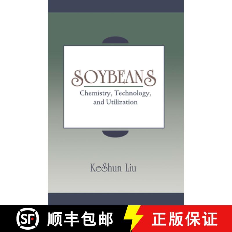 【2-3周达】Soybeans : Chemistry, Technology, and Utilization [9780412081217]