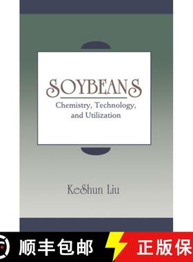 【3-4周达】Soybeans : Chemistry, Technology, and Utilization [9780412081217]