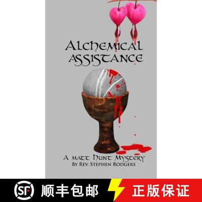【3-4周达】Alchemical Assistance: A Matt Hunt Mystery [9780615854953]