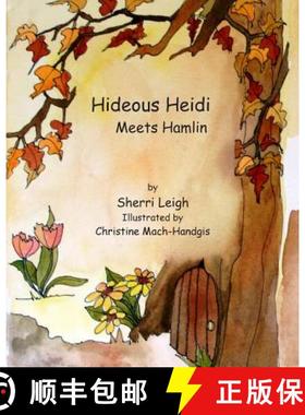 预订 Hideous Heidi Meets Hamlin [9780615829456]