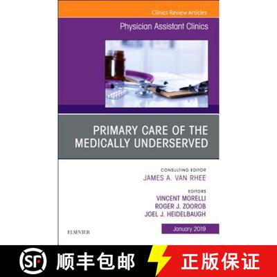 【3-4周达】Primary Care of the Medically Underserved, an Issue of Physician Assistant Clinics: Volume... [9780323654876]
