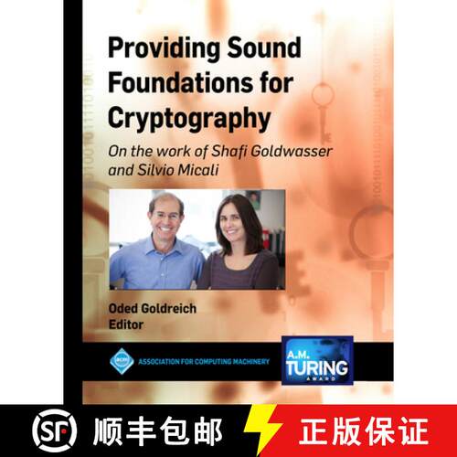 【3-4周达】精装 Providing Sound Foundations for Cryptography – On the Work of Shafi Goldwasser and S... [9781450372664]