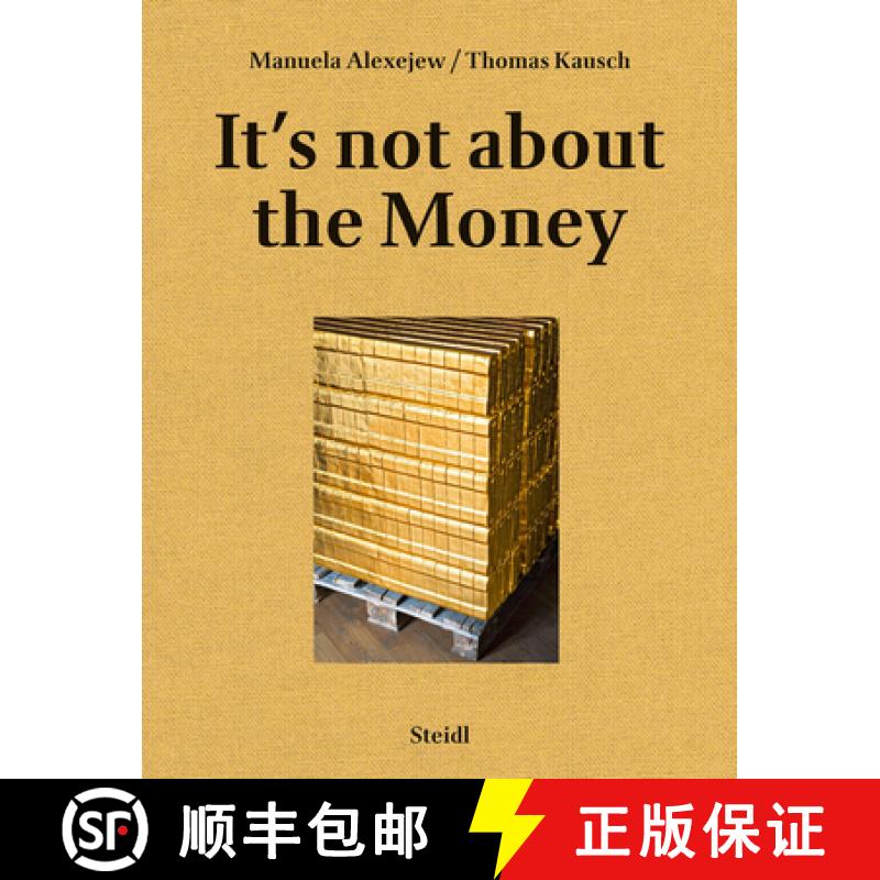 【3-4周达】Manuela Alexejew with Thomas Kausch: It's Not about the Money [9783958298989]