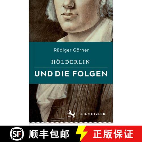 【3-4周达】精装 Hoelderlin und die Folgen (1. Aufl. 2016) [9783476026514]