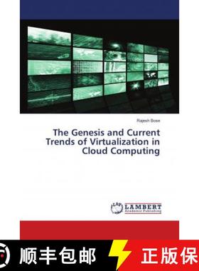 预订 The Genesis and Current Trends of Virtualization in Cloud Computing [9786139965304]