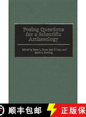 预订 Posing Questions for a Scientific Archaeology [9780897897532]