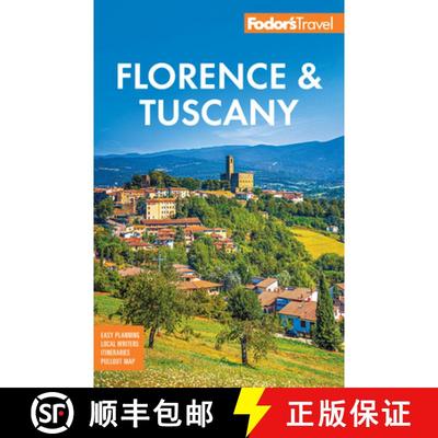 【3-4周达】Fodor's Florence & Tuscany : with Assisi & the Best of Umbria [9781640977068]