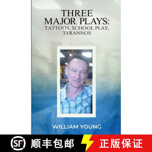 【3-4周达】Three Major Plays: Tattoos, School Play, Tyrannos [9781734423631]