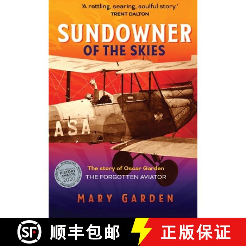 【2-3周达】Sundowner of the Skies: The Story of Oscar Garden, the Forgotten Aviator [9781760793838]