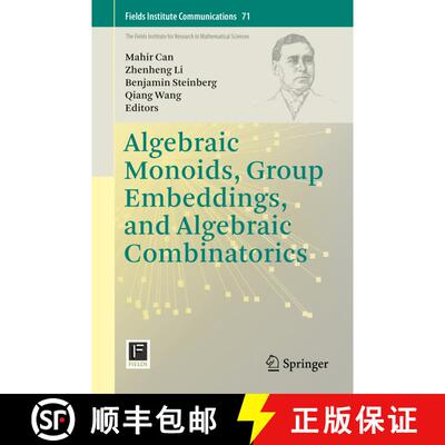 【3-4周达】精装 Algebraic Monoids, Group Embeddings, and Algebraic Combinatorics [9781493909377]