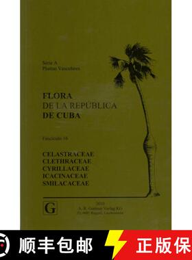 预订 Flora de la República de Cuba, Series A: Plantas Vasculares, Fascículo 16 [9783906166841]