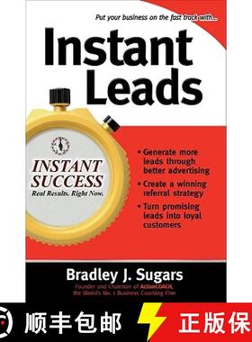 【3-4周达】Instant Leads: Create a Steady Stream of Customers and Keep Your Business Growing [9780071466639]