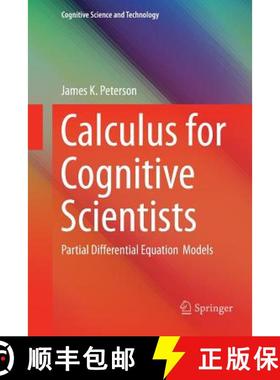 【3-4周达】Calculus for Cognitive Scientists : Partial Differential Equation Models [9789811357213]