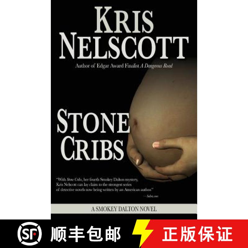 【3-4周达】Stone Cribs: A Smokey Dalton Novel [9780615902548]