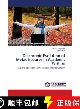 预订 Diachronic Evolution of Metadiscourse in Academic Writing [9783659173028]