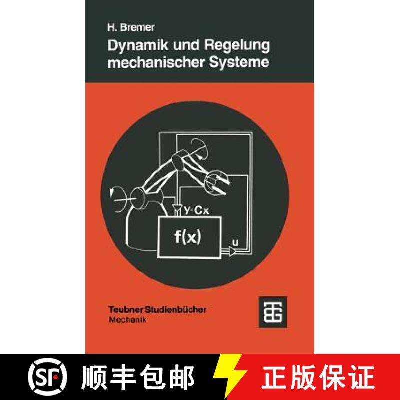 【3-4周达】Dynamik Und Regelung Mechanischer Systeme [9783519023692]
