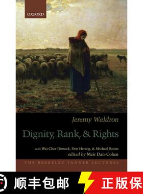 【3-4周达】Dignity, Rank, and Rights [9780199915439]