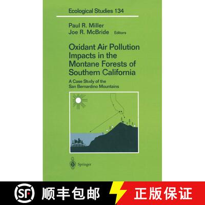 【3-4周达】Oxidant Air Pollution Impacts in the Montane Forests of Southern California: A Case Study ... [9780387984933]
