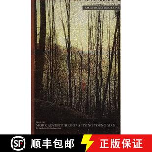 【3-4周达】More Adventures Of A Dying Young Man (Book A) Trade Paperback Edition [9781387314751]