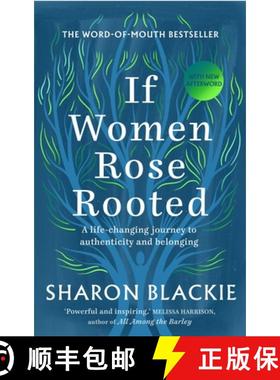 【3-4周达】If Women Rose Rooted: A Life-Changing Journey to Authenticity and Belonging [9781912836017]