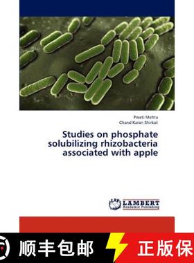 预订 Studies on Phosphate Solubilizing Rhizobacteria Associated with Apple [9783659123375]