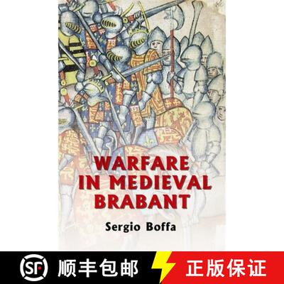 【3-4周达】精装 Warfare in Medieval Brabant, 1356–1406 [9781843830610]