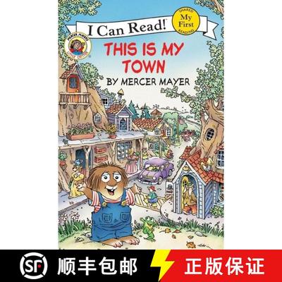 【3-4周达】Little Critter: This Is My Town (My First I Can Read) [9780060835491]